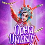 Prediksi Slot Gacor Opera Dynasty – 05 Agustus 2022